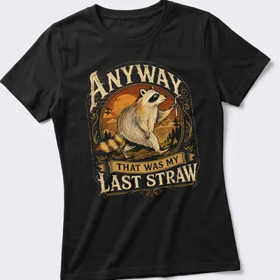 Vintage style T-shirt depicting a raccoon with the text about a last straw — printed on a women's shirt