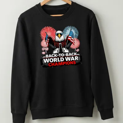 Bald eagle on tank with text about world war champions in red, white, and blue — printed on a unisex sweatshirt