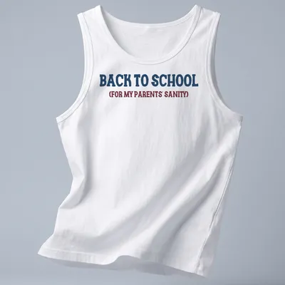 Bold typography Back To School shirt with humorous text for parents — printed on a tank top