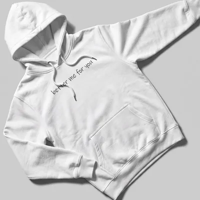 Inspirational quote t-shirt with handwritten script saying better me for you in black — printed on a unisex hoodie