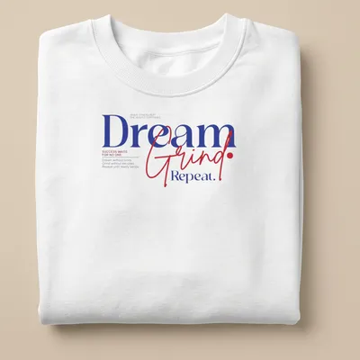 Bold motivational typography shirt with inspiring text in blue, red, and white — printed on a unisex sweatshirt