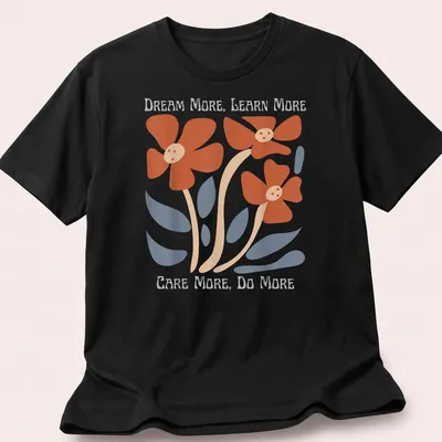 Floral design featuring uplifting text in orange, blue, beige, and white — printed on a unisex t-shirt