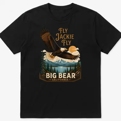 Vintage landscape tee featuring an eagle in flight with the text Fly Jackie Fly Big Bear California