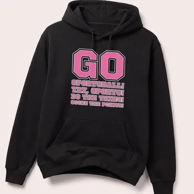 Bold typography with sports phrases in pink, black, and white on a playful t-shirt. — printed on a unisex hoodie