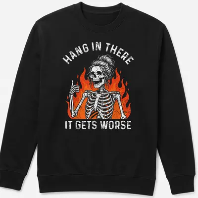 Vintage distressed shirt featuring a skeleton in flames with humorous text. — printed on a unisex sweatshirt