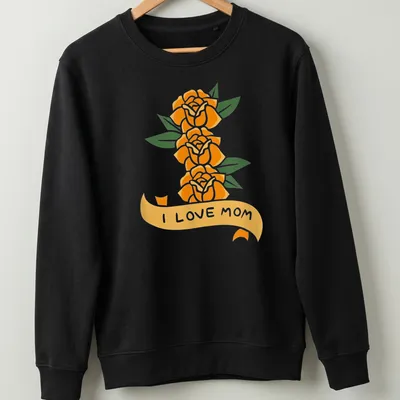 Floral illustration featuring orange roses and the phrase I Love Mom — printed on a unisex sweatshirt