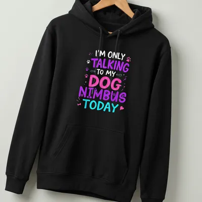 Playful colorful design with the text I'm Only Talking To My Dog Nimbus Today and an illustration of Nimbus the dog. — printed on a unisex hoodie