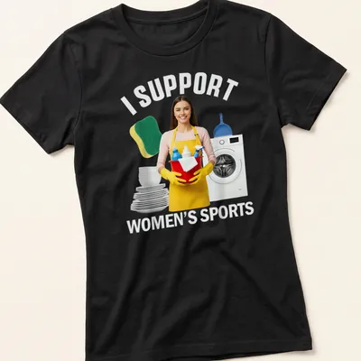 Photorealistic design of a woman with cleaning supplies and bold text supporting women's sports — printed on a women's shirt