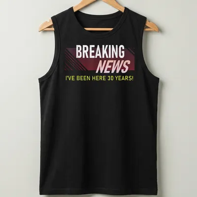 Bold Breaking News t-shirt celebrating 30 years at work with modern typography — printed on a tank top