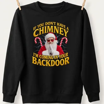 Bold festive Santa t-shirt with humorous chimney quote in red and white — printed on a unisex sweatshirt