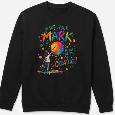 Colorful watercolor graphic of a child painting a planet with inspirational text. — printed on a unisex sweatshirt