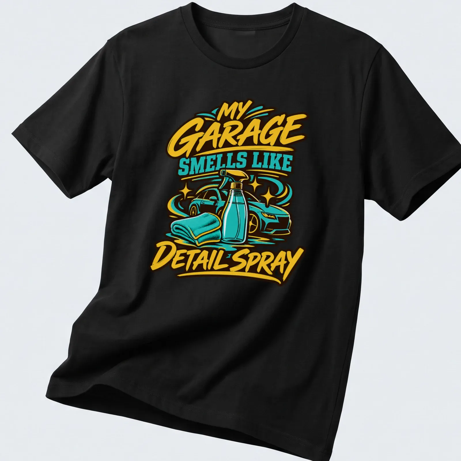 Bold text shirt with humorous car cleaning theme in vibrant colors — printed on a unisex t-shirt