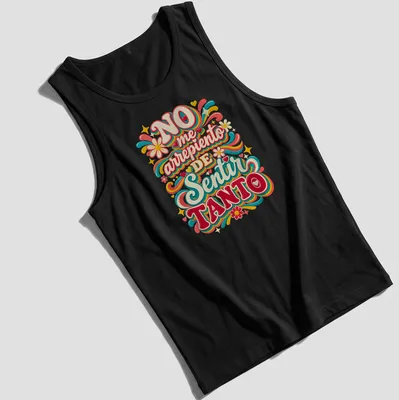 Colorful retro text design reading 'NO me arrepiento DE Sentir TANTO' in vibrant colors — printed on a tank top