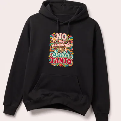 Colorful retro text design reading 'NO me arrepiento DE Sentir TANTO' in vibrant colors — printed on a unisex hoodie