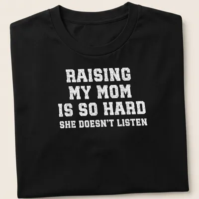 Bold distressed text t-shirt that humorously addresses parenting challenges.