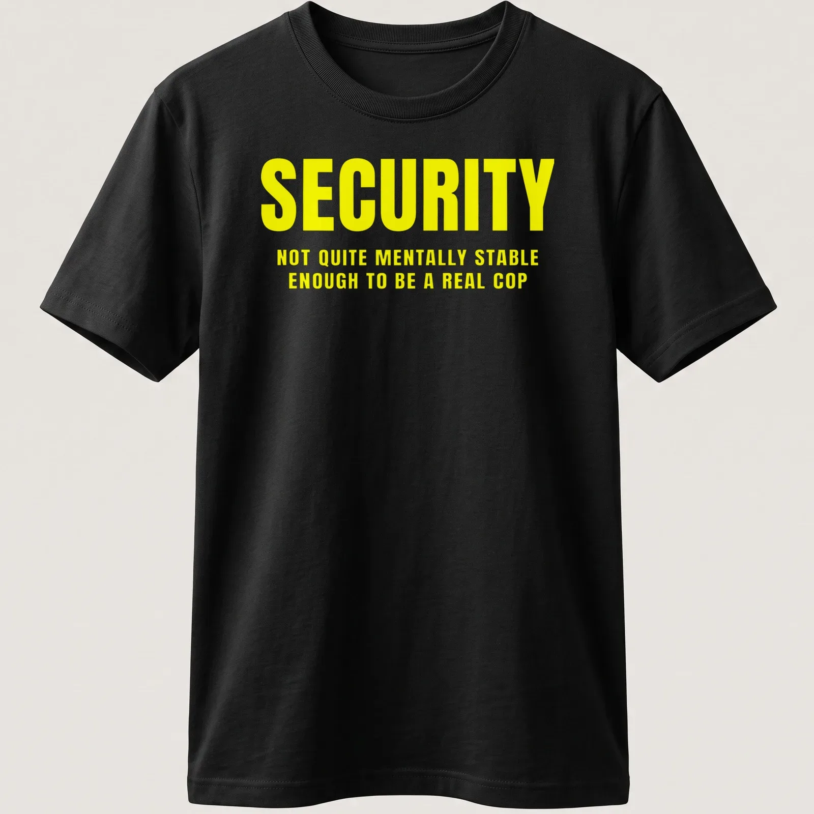 Bold typography shirt with humorous security text in yellow and white. — printed on a unisex t-shirt