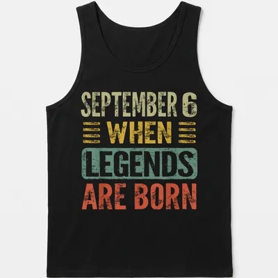 Vintage distressed birthday t-shirt with colorful text for September 6. — printed on a tank top