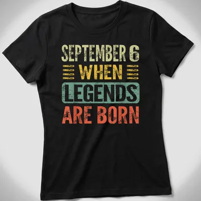 Vintage distressed birthday t-shirt with colorful text for September 6. — printed on a women's shirt