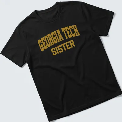 Georgia Tech Sister t-shirt featuring bold collegiate text in gold and white — printed on a unisex t-shirt