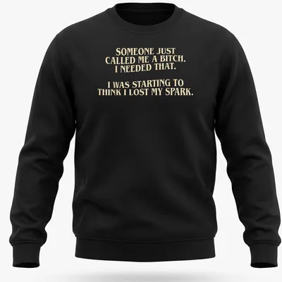 Bold typography t-shirt with a humorous empowering message in cream and light beige — printed on a unisex sweatshirt