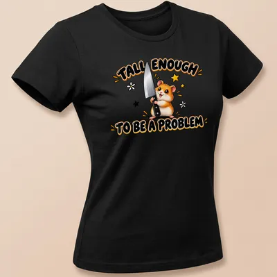 Kawaii design featuring a cute hamster holding a knife with humorous text — printed on a women's shirt