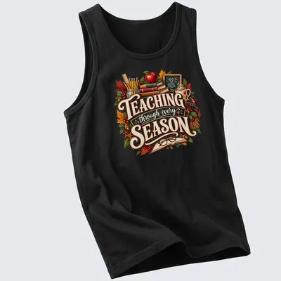 Vintage illustration of autumn-themed teacher supplies with the text Teaching through every SEASON — printed on a tank top