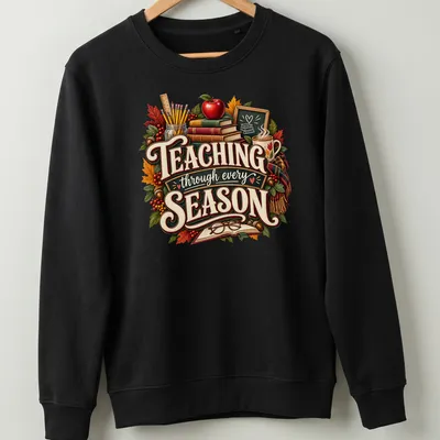 Vintage illustration of autumn-themed teacher supplies with the text Teaching through every SEASON — printed on a unisex sweatshirt
