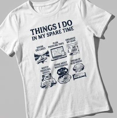 Illustrative kayaking activities t-shirt with humorous text about kayaking. — printed on a women's shirt