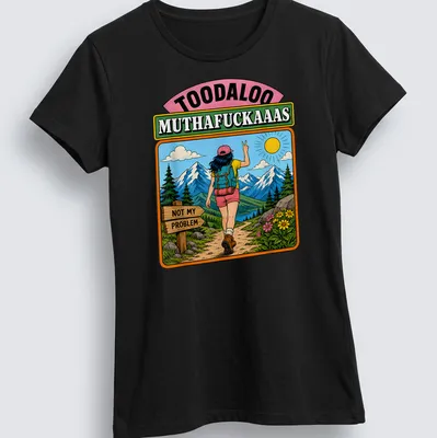 Vintage illustration of a hiker with humorous quote about hiking — printed on a women's shirt