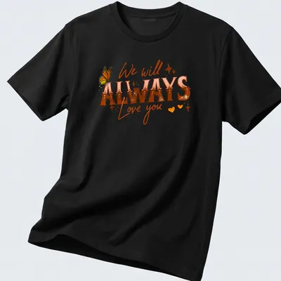Retro butterfly graphic with the text 'We will ALWAYS Love you' in warm colors