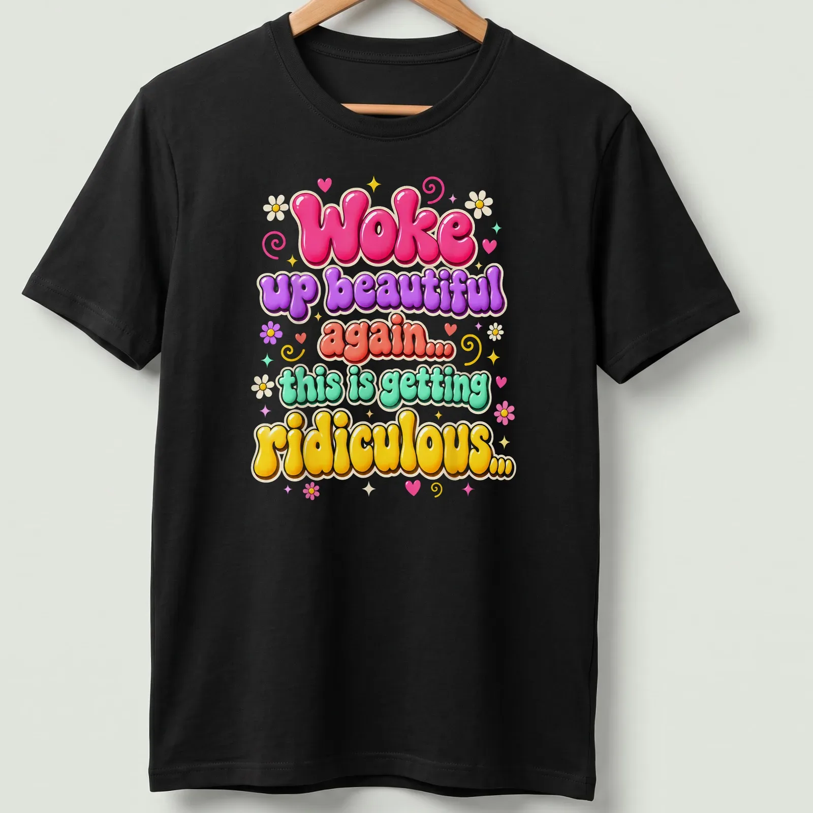 Retro bubble style shirt with colorful humorous text about beauty — printed on a unisex t-shirt